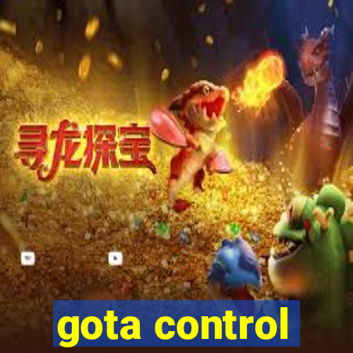 gota control